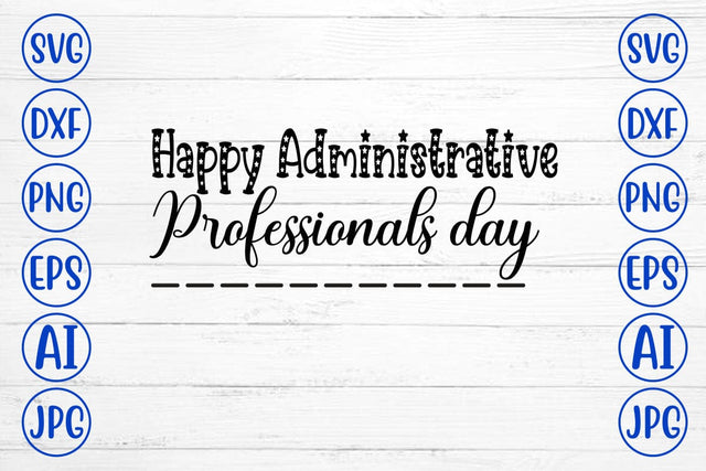Happy Administrative Professionals day SVG Syaman 