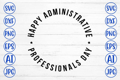 Happy Administrative Professionals day SVG Syaman 
