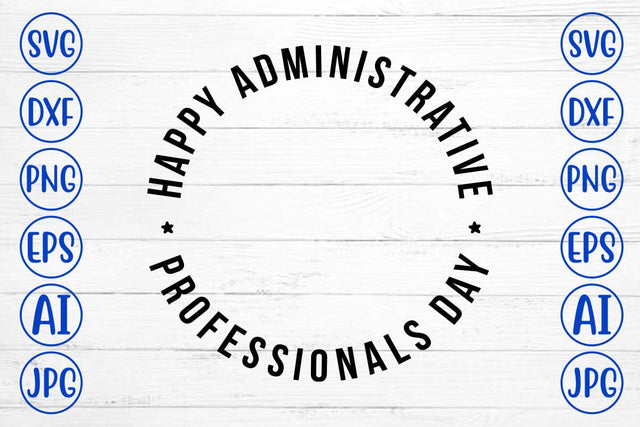 Happy Administrative Professionals day SVG Syaman 