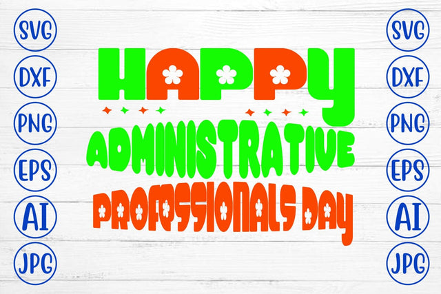 Happy Administrative Professionals day SVG Syaman 