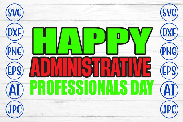 Happy Administrative Professionals day SVG Syaman 