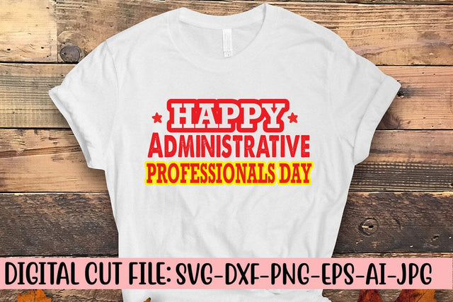 Happy Administrative Professionals day T-Shirt SVG Syaman 