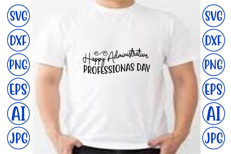 Happy Administrative Professionas day SVG SVG Syaman 