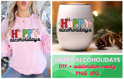 Happy Alcoholidays PNG JPG Sublimation So Fontsy Design Shop 