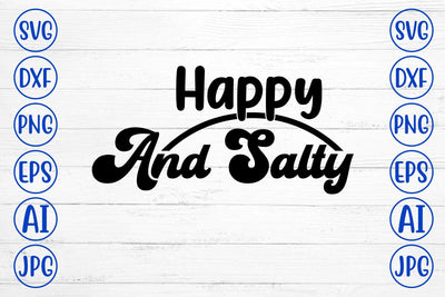 Happy And Salty SVG SVG Syaman 