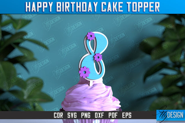 Happy Birthday Cake Topper | Cake Decoration | Anniversary | Cupcake Topper | CNC File SVG Fly Design 