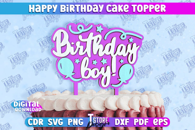 Happy Birthday Cake Topper | Cake Decoration | Anniversary | Cupcake Topper | CNC File SVG The T Store Design 