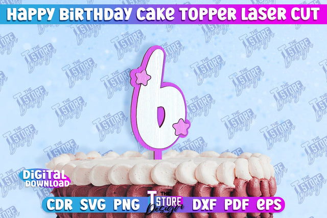Happy Birthday Cake Topper | Cake Decoration | Anniversary | Cupcake Topper | CNC File SVG The T Store Design 