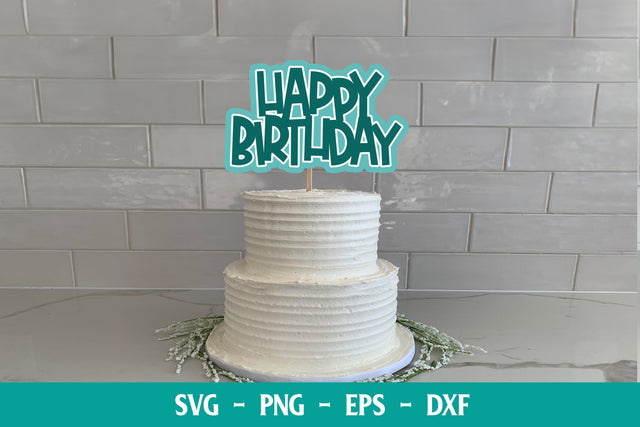 Happy Birthday Cake Topper | Cupcake Topper SVG Stacy's Digital Designs 