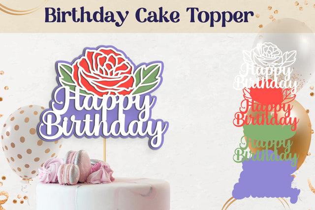 Happy Birthday Cake Topper With Rose flowers svg SVG AnastasiyaArtDesign 
