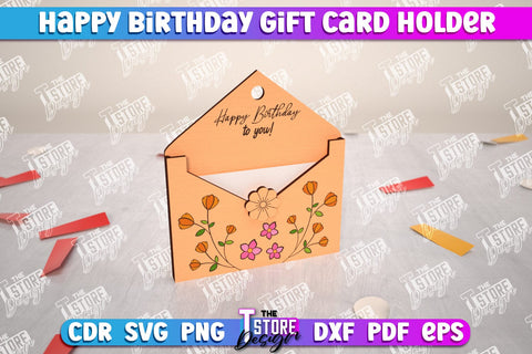 Happy Birthday Envelope Gift Card Holder Laser Cut, Happy Birthday Gifts SVG The T Store Design 