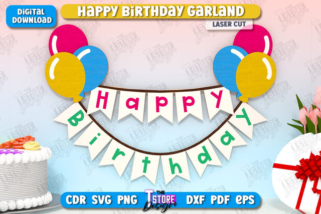 Happy Birthday Garland Laser Cut | Birthday Banner | Birthday Decorations | Birthday Party | Happy Birthday Bunting Banner | CNC File SVG The T Store Design 