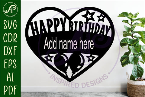 Happy birthday heart name wall art sign, SVG personalized SVG APInspireddesigns 