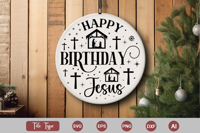 Happy Birthday Jesus Round Sign SVG Design, Christian Round Ornaments, Nativity Christmas SVG Design, SVGs,Quotes and Sayings,Food & Drink,On Sale, Print & Cut SVG DesignPlante 503 
