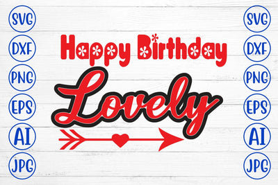 Happy Birthday Lovely SVG Cut File SVG Syaman 