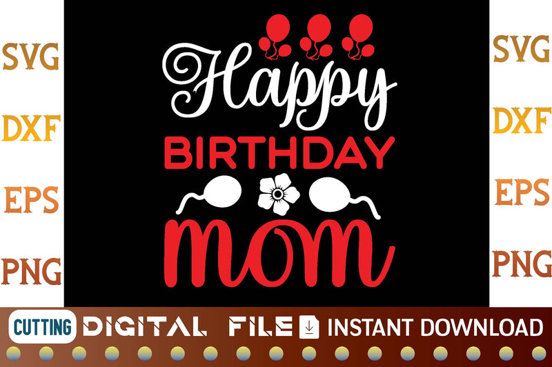 Happy Birthday Mom svg SVG designer krishna 