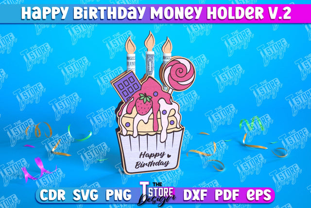 Happy Birthday Money Holder | Greeting Cards | Money Card | CNC File SVG The T Store Design 