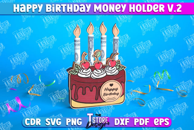 Happy Birthday Money Holder | Greeting Cards | Money Card | CNC File SVG The T Store Design 