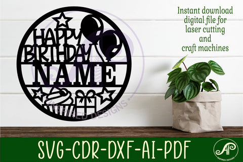 Happy Birthday name sign svg laser SVG APInspireddesigns 