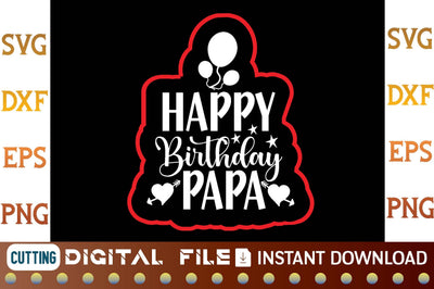 Happy Birthday Papa svg SVG designer krishna 