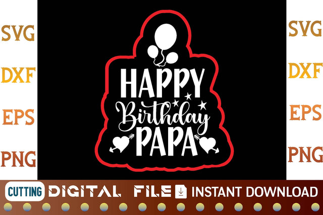 Happy Birthday Papa svg SVG designer krishna 