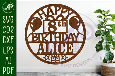 Happy birthday personalized wall art sign d1 SVG APInspireddesigns 