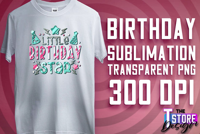Happy Birthday PNG | B-Day PNG Design | Birthday Quotes | PNG File Sublimation The T Store Design 