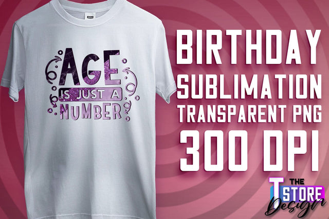 Happy Birthday PNG | B-Day PNG Design | Birthday Quotes | PNG File Sublimation The T Store Design 