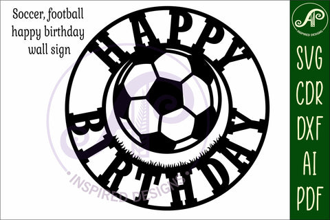 Happy birthday soccer/ football wall sign SVG APInspireddesigns 