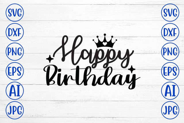 Happy Birthday SVG Cut File SVG Syaman 
