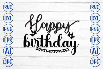Happy Birthday SVG Cut File SVG Syaman 