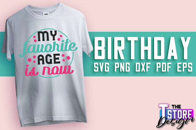 Happy Birthday SVG | T-Shirt SVG Design | B-Day SVG Print | SVG Files SVG The T Store Design 