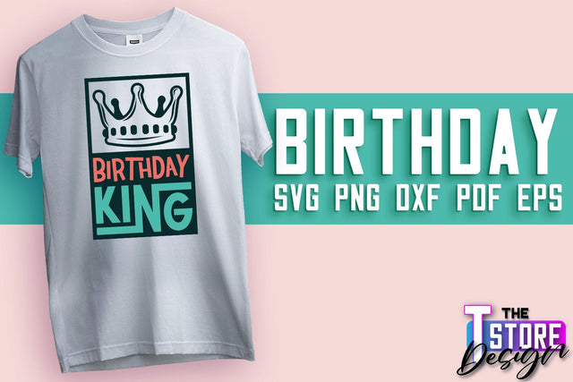 Happy Birthday SVG | T-Shirt SVG Design | B-Day SVG Print | SVG Files SVG The T Store Design 