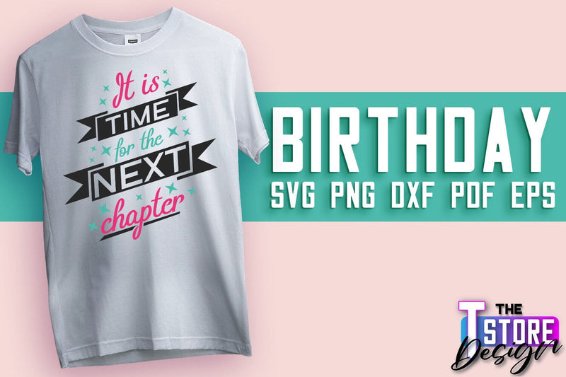 Happy Birthday SVG | T-Shirt SVG Design | B-Day SVG Print | SVG Files SVG The T Store Design 
