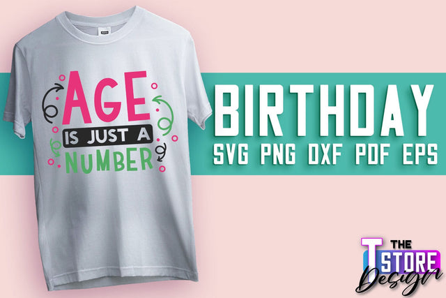 Happy Birthday SVG | T-Shirt SVG Design | B-Day SVG Print | SVG Files SVG The T Store Design 