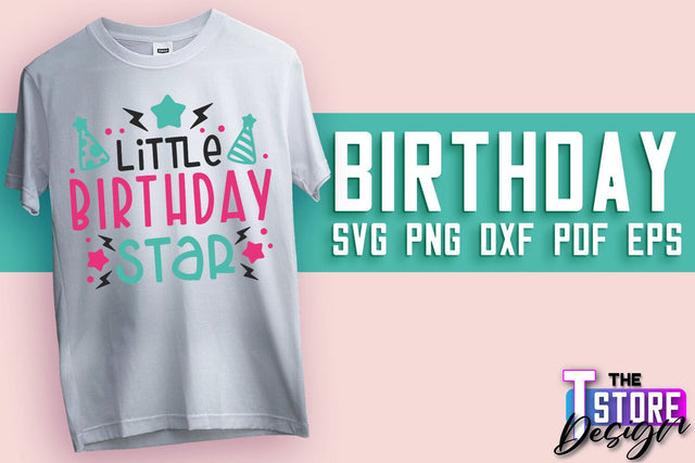 Happy Birthday SVG | T-Shirt SVG Design | B-Day SVG Print | SVG Files SVG The T Store Design 