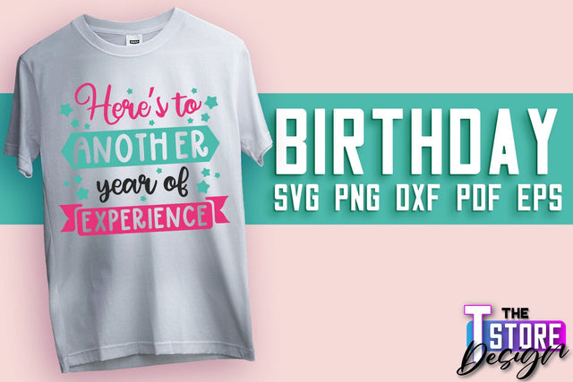 Happy Birthday SVG | T-Shirt SVG Design | B-Day SVG Print | SVG Files SVG The T Store Design 