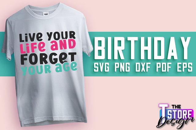 Happy Birthday SVG | T-Shirt SVG Design | B-Day SVG Print | SVG Files SVG The T Store Design 