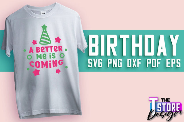 Happy Birthday SVG | T-Shirt SVG Design | B-Day SVG Print | SVG Files SVG The T Store Design 
