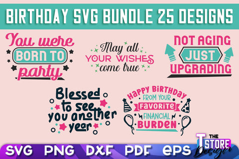 Happy Birthday SVG | T-Shirt SVG Design | B-Day SVG Print | SVG Files SVG The T Store Design 