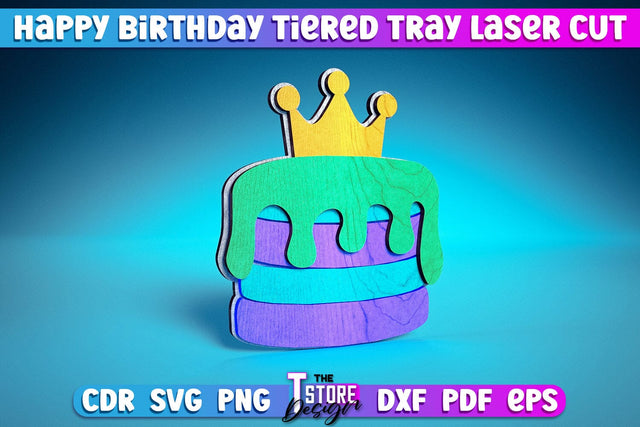 Happy Birthday Tiered Tray Laser Cut | Tiered Tray Laser Cut Design | CNC Files SVG The T Store Design 
