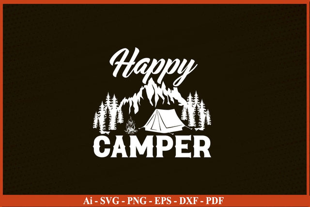 HAPPY CAMPER Camping SVG PNG Craft Cut File SVG SVG Print File 