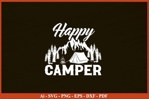 HAPPY CAMPER Camping SVG PNG Craft Cut File SVG SVG Print File 