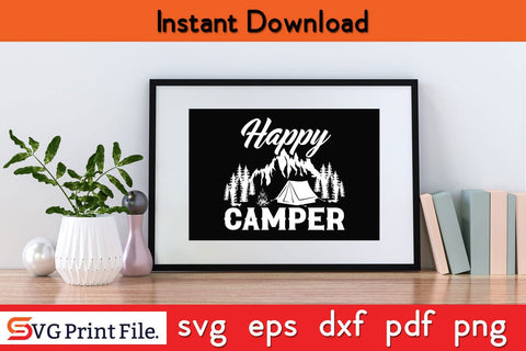 HAPPY CAMPER Camping SVG PNG Craft Cut File SVG SVG Print File 