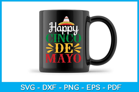 Happy Cinco De Mayo SVG PNG PDF Cut File SVG Creativedesigntee 