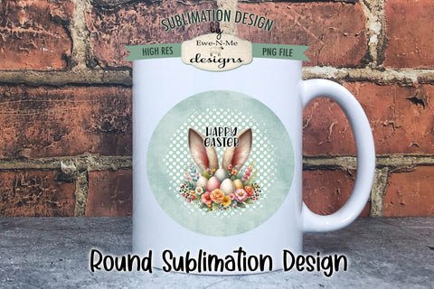 Happy Easter Bunny Ears Wind Spinner Sublimation Design | Round Design Sublimation Ewe-N-Me Designs 