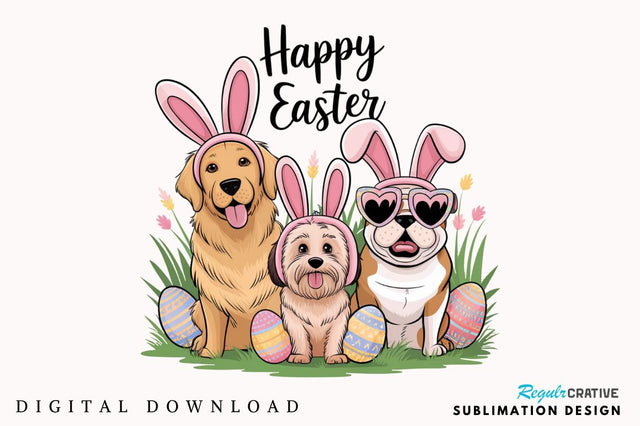 Happy Easter Dogs Rabbit Bunny Clipart Sublimation Design Sublimation Regulrcrative 