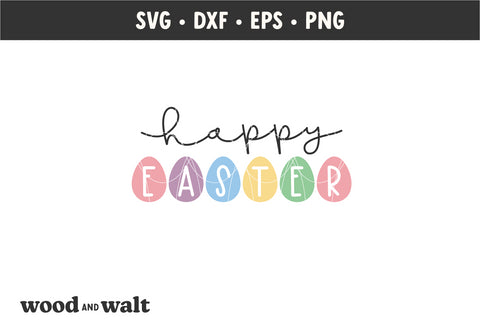 Happy Easter Eggs SVG | Easter SVG SVG Wood And Walt 