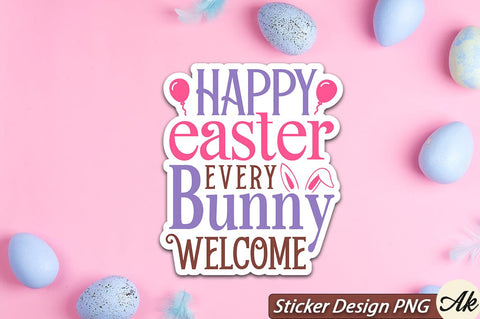 Happy Easter Every Bunny Welcome SVG Sticker PNG Design SVG akazaddesign 