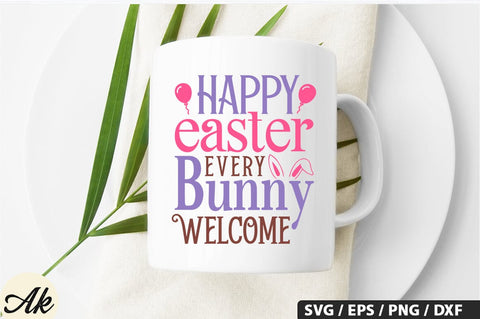 Happy Easter Every Bunny Welcome SVG Sticker PNG Design SVG akazaddesign 